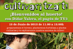 Jornadas hortícolas con Dídac Valera, el pagés de TV3.