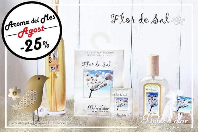 «Flor de sal”: aroma del mes de Boles d´Olor amb un 25% de descompte.