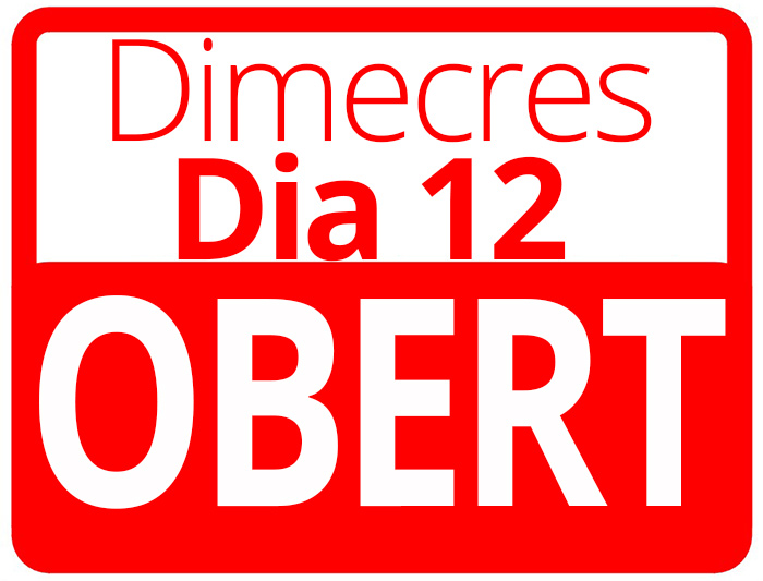Dimecres 12 d´octubre obert de 10:00-14:30h.